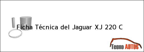 Ficha Técnica del <i>Jaguar XJ 220 C</i>