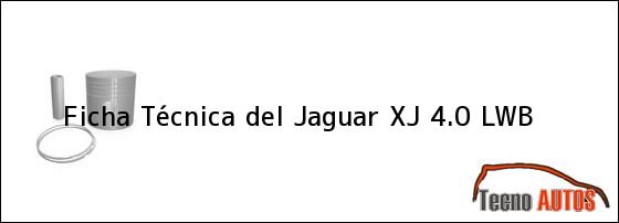 Ficha Técnica del Jaguar XJ 4.0 LWB