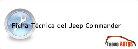 Ficha Técnica del <i>Jeep Commander</i>