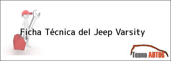 Ficha Técnica del Jeep Varsity
