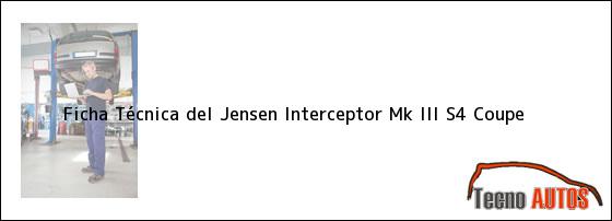 Ficha Técnica del Jensen Interceptor Mk III S4 Coupe