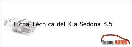Ficha Técnica del Kia Sedona 3.5