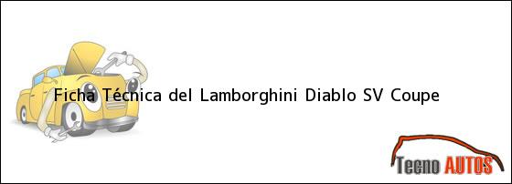 Ficha Técnica del Lamborghini Diablo SV Coupe