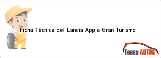 Ficha Técnica del Lancia Appia Gran Turismo
