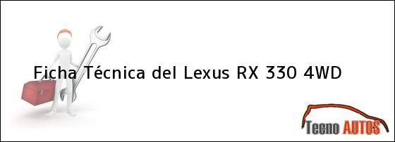 Ficha Técnica del Lexus RX 330 4WD