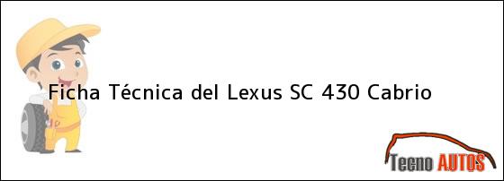 Ficha Técnica del Lexus SC 430 Cabrio