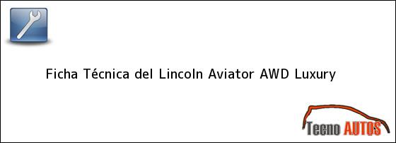 Ficha Técnica del Lincoln Aviator AWD Luxury