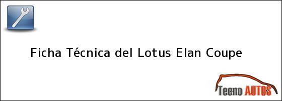 Ficha Técnica del Lotus Elan Coupe