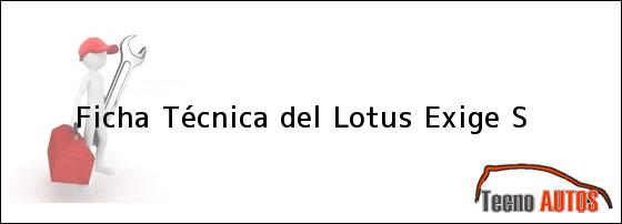 Ficha Técnica del Lotus Exige S