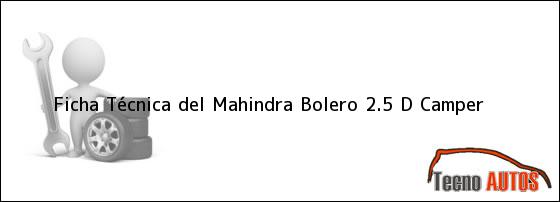 Ficha Técnica del Mahindra Bolero 2.5 D Camper