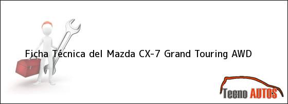 Ficha Técnica del Mazda CX-7 Grand Touring AWD