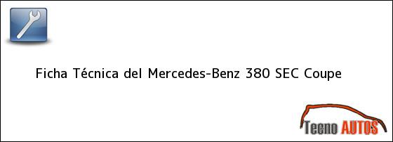 Ficha Técnica del Mercedes-Benz 380 SEC Coupe