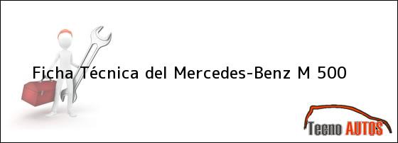 Ficha Técnica del Mercedes-Benz M 500