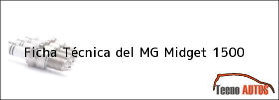Ficha Técnica del <i>MG Midget 1500</i>