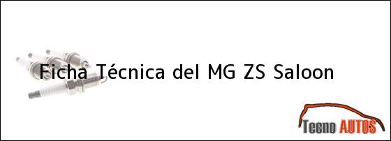 Ficha Técnica del MG ZS Saloon
