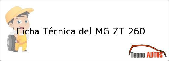 Ficha Técnica del MG ZT 260