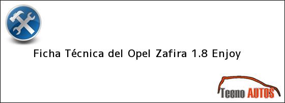 Ficha Técnica del Opel Zafira 1.8 Enjoy