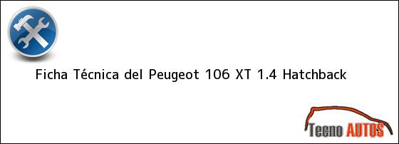 Ficha Técnica del Peugeot 106 XT 1.4 Hatchback