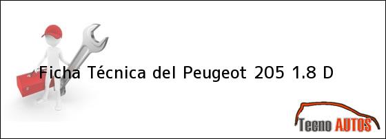 Ficha Técnica del <i>Peugeot 205 1.8 D</i>