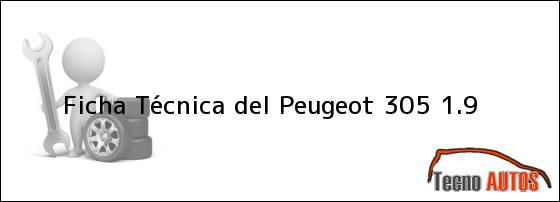 Ficha Técnica del Peugeot 305 1.9