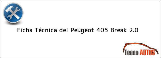 Ficha Técnica del Peugeot 405 Break 2.0