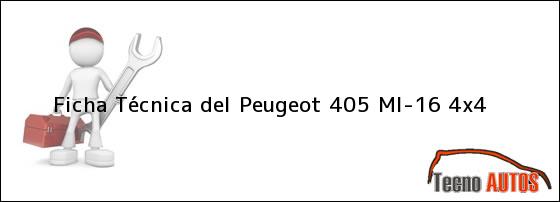 Ficha Técnica del Peugeot 405 MI-16 4x4