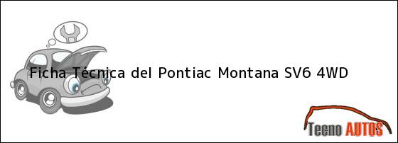Ficha Técnica del <i>Pontiac Montana SV6 4WD</i>