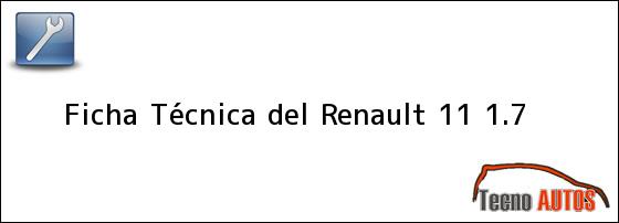 Ficha Técnica del Renault 11 1.7