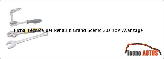 Ficha Técnica del <i>Renault Grand Scenic 2.0 16V Avantage</i>