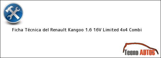 Ficha Técnica del Renault Kangoo 1.6 16V Limited 4x4 Combi