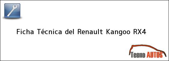 Ficha Técnica del <i>Renault Kangoo RX4</i>