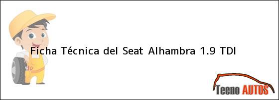 Ficha Técnica del Seat Alhambra 1.9 TDi