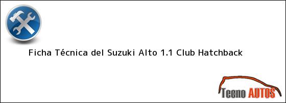 Ficha Técnica del Suzuki Alto 1.1 Club Hatchback