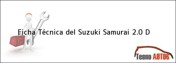 Ficha Técnica del Suzuki Samurai 2.0 D