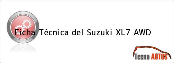 Ficha Técnica del <i>Suzuki XL7 AWD</i>