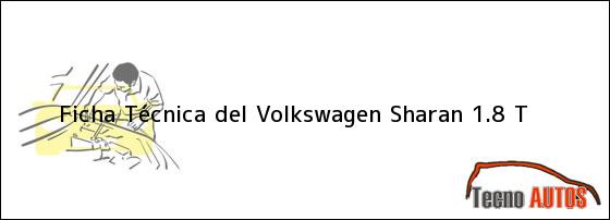 Ficha Técnica del Volkswagen Sharan 1.8 T