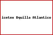 <i>icetex Bquilla Atlantico</i>