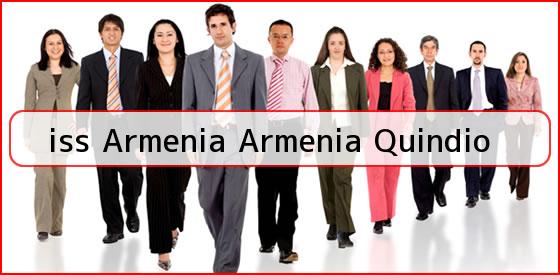 <b>iss Armenia Armenia Quindio</b>