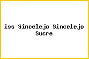 <i>iss Sincelejo Sincelejo Sucre</i>