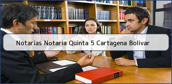 Notarias Notaria Quinta 5 Cartagena Bolivar