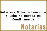 Notarias Notaria Cuarenta Y Ocho 48 Bogota Dc Cundinamarca