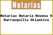 Notarias Notaria Novena 9 Barranquilla Atlantico