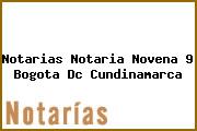 Notarias Notaria Novena 9 Bogota Dc Cundinamarca