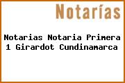 Notarias Notaria Primera 1 Girardot Cundinamarca