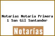 Notarias Notaria Primera 1 San Gil Santander