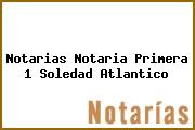 Notarias Notaria Primera 1 Soledad Atlantico
