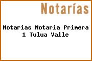 Notarias Notaria Primera 1 Tulua Valle
