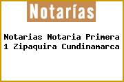Notarias Notaria Primera 1 Zipaquira Cundinamarca