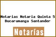 Notarias Notaria Quinta 5 Bucaramanga Santander