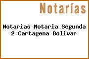 Notarias Notaria Segunda 2 Cartagena Bolivar